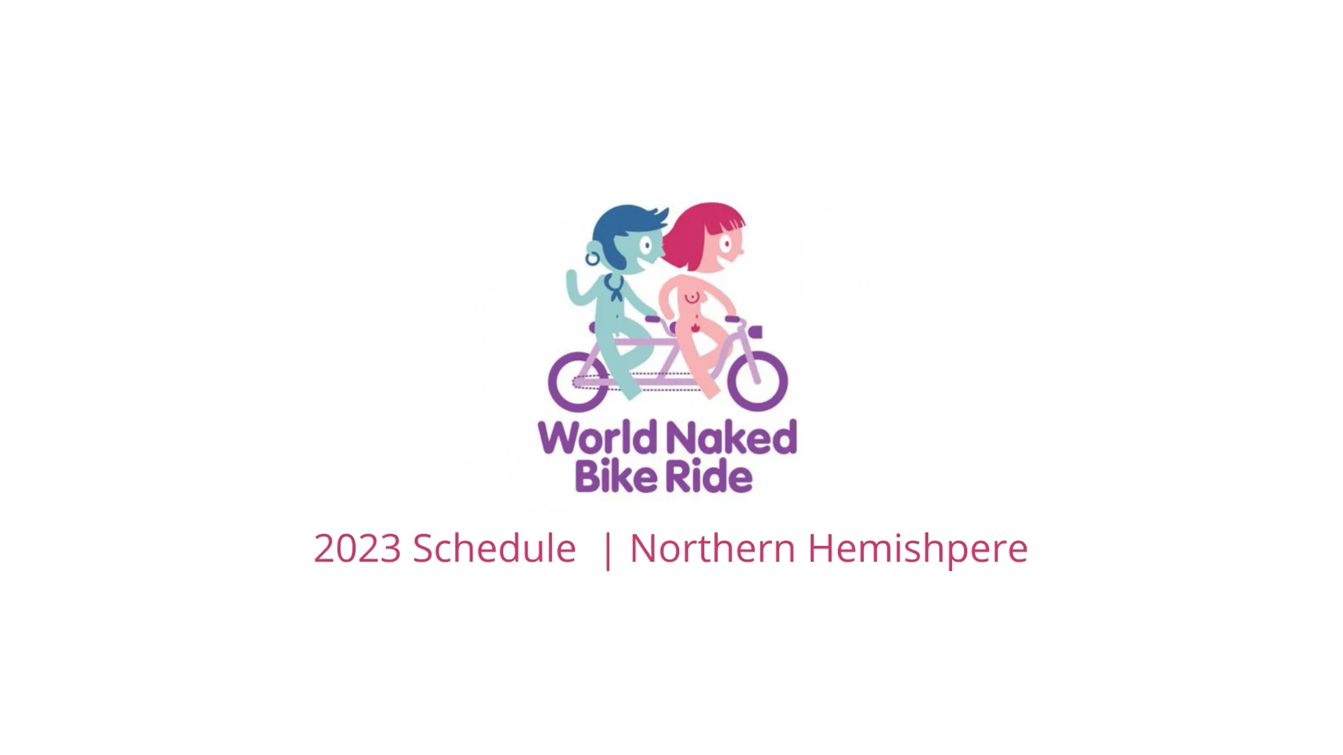 World Naked Bike Ride schedule 2023 (May - September) | Northern Hemisphere | The Nudist Calendar  
