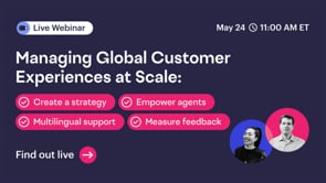 Summary - How to Manage Global Customer Experiences at Scale
