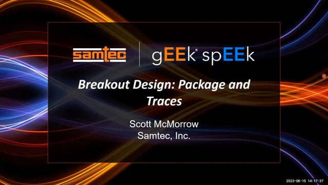 Webinar: Breakout Design: Package and Traces