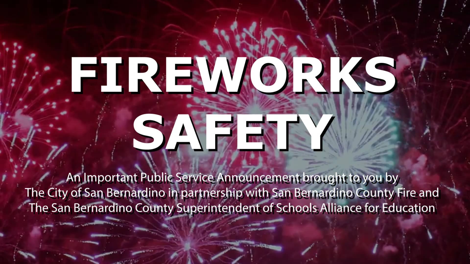 City of San Bernardino Fireworks PSA 2023 on Vimeo