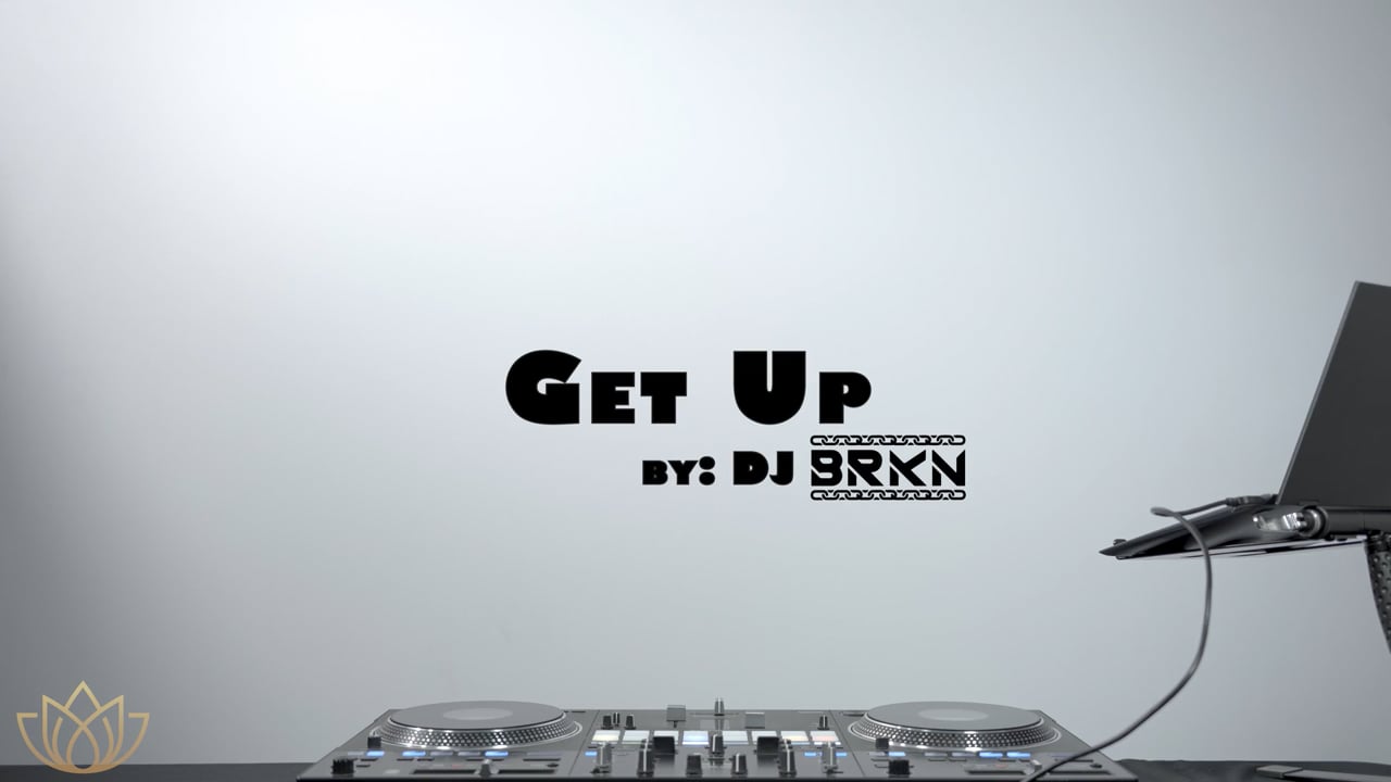 DJ BRKN — Get Up