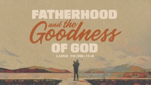 The Fatherhood of God | Rustin Rossello