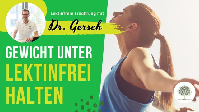 Wie kann ich auf der lektinfreien Ernährung mein Gewicht halten? 