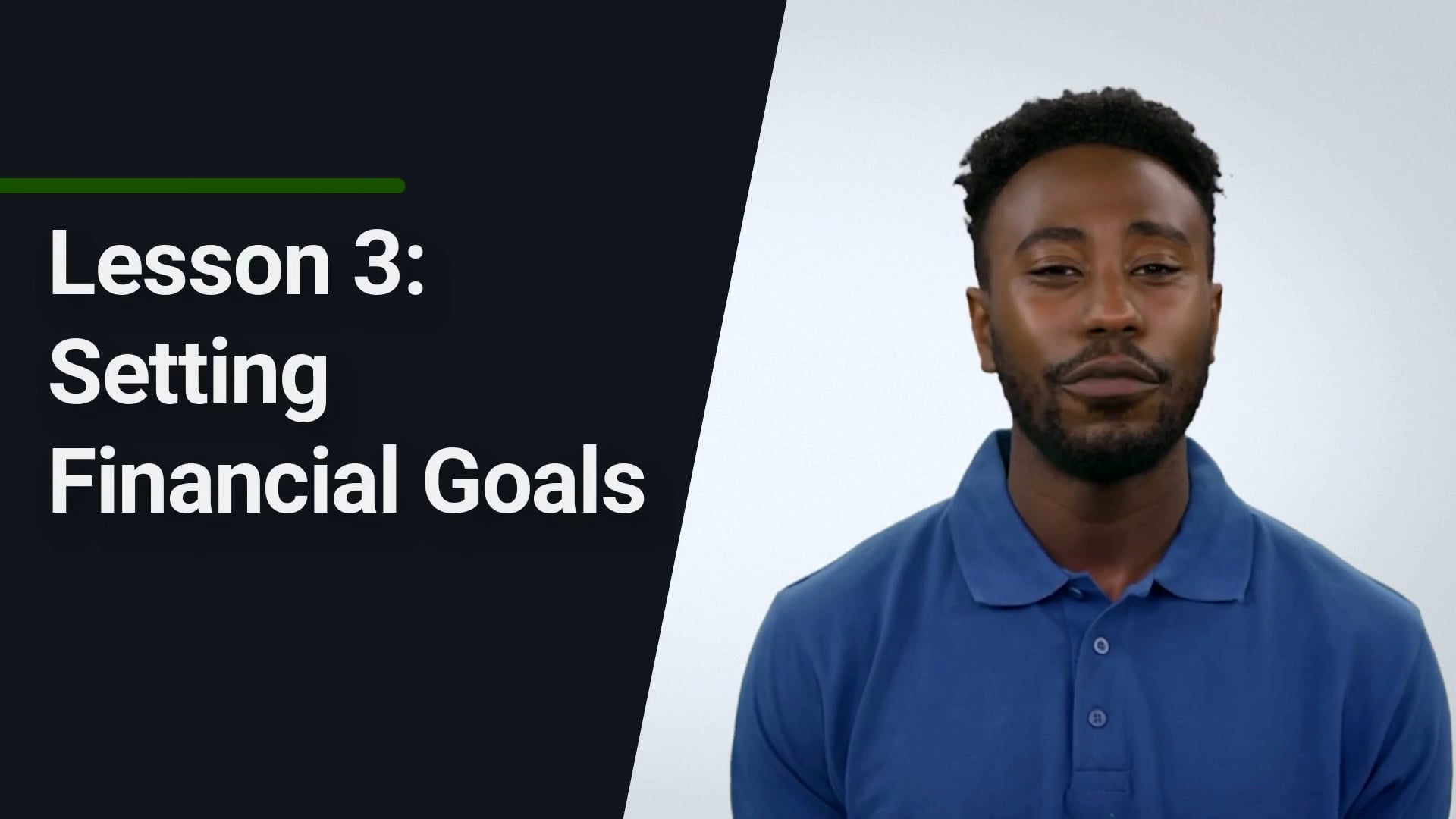 Lesson 3 - Setting Financial Goals