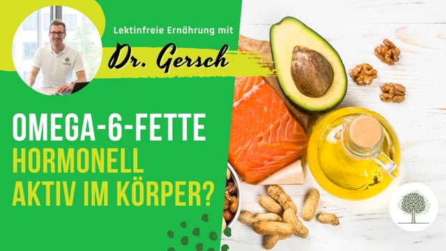 Wie lange bleiben Omega-6-Fette im Körper, und sind sie währenddessen hormonell aktiv? 