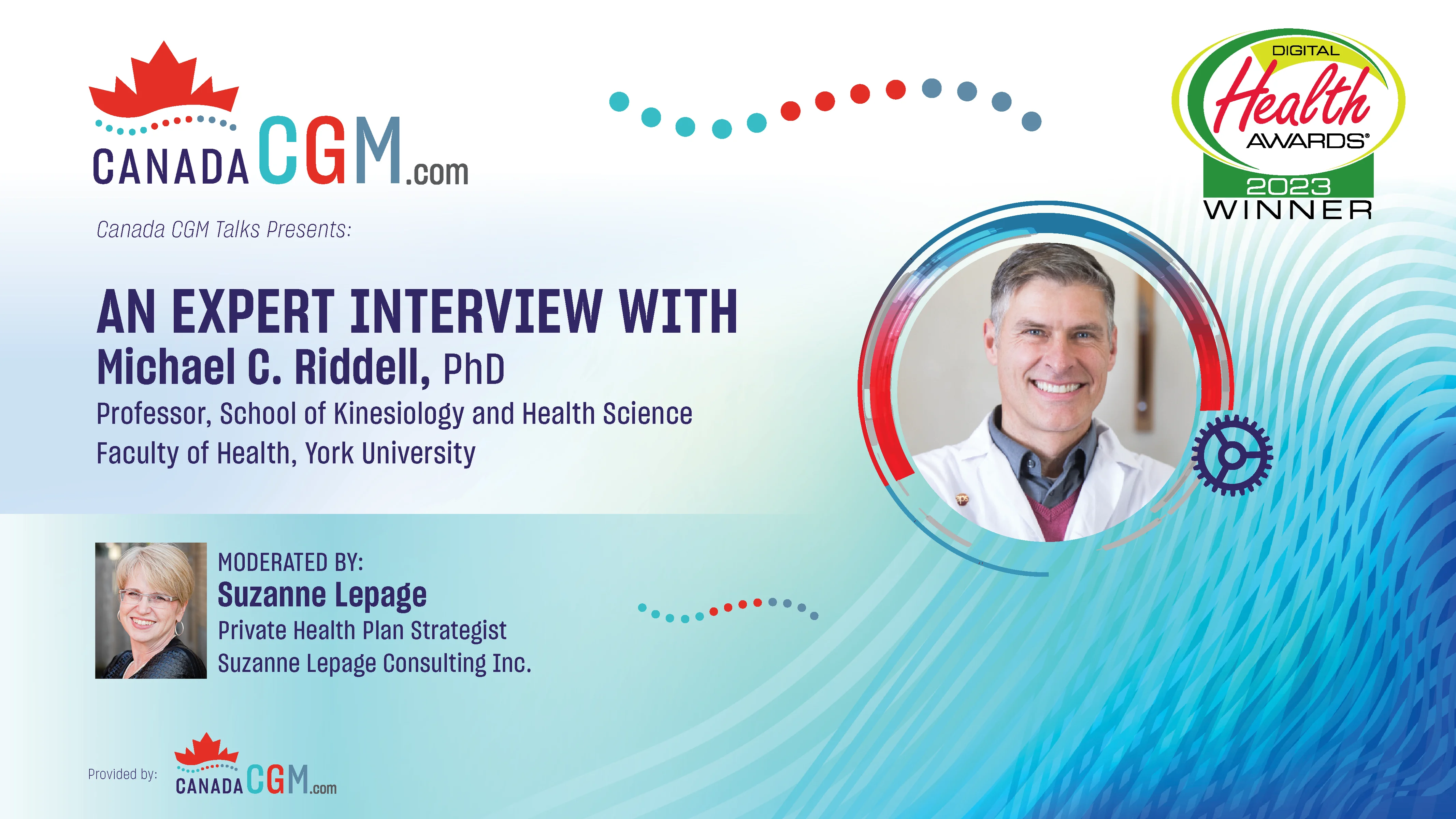A CanadaCGM.com Expert Interview with Michael C. Riddell, PhD