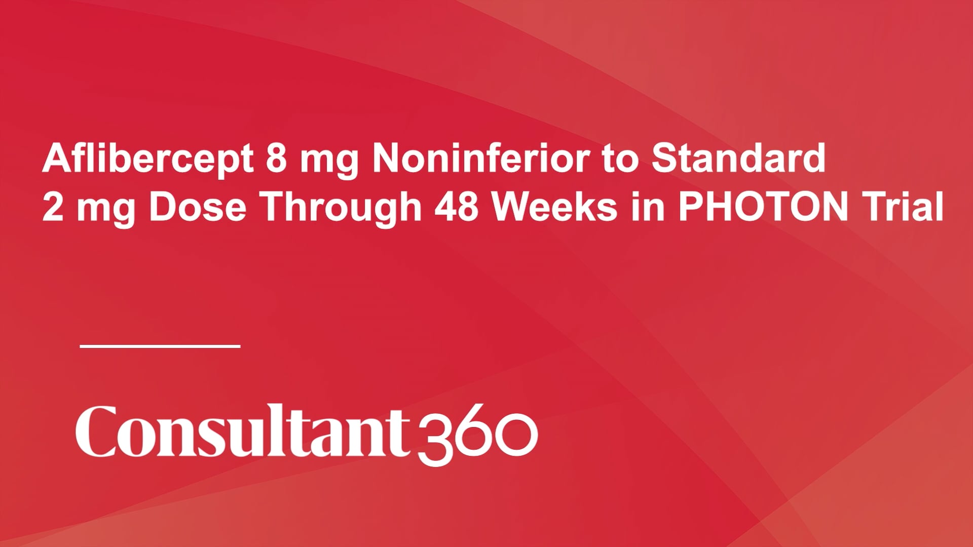 Aflibercept 8 Mg Noninferior To Standard 2 Mg Dose Through 48 Weeks In ...