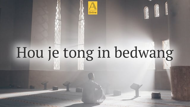 Hou je tong in bedwang