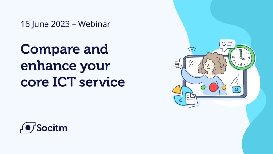 Compare & enhance your core ICT service - 16 June 2023