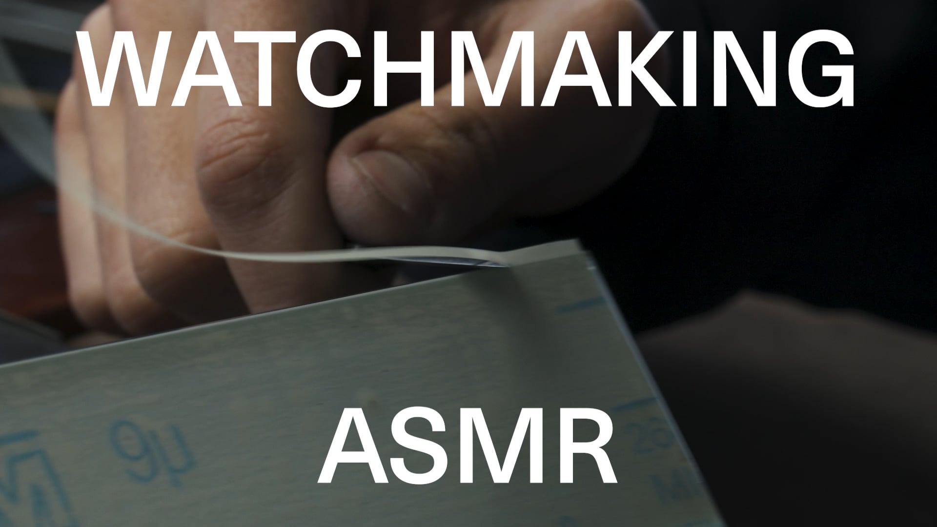 WATCHMAKING_ASMR on Vimeo