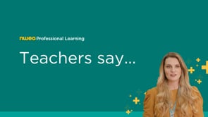 Teachers say...