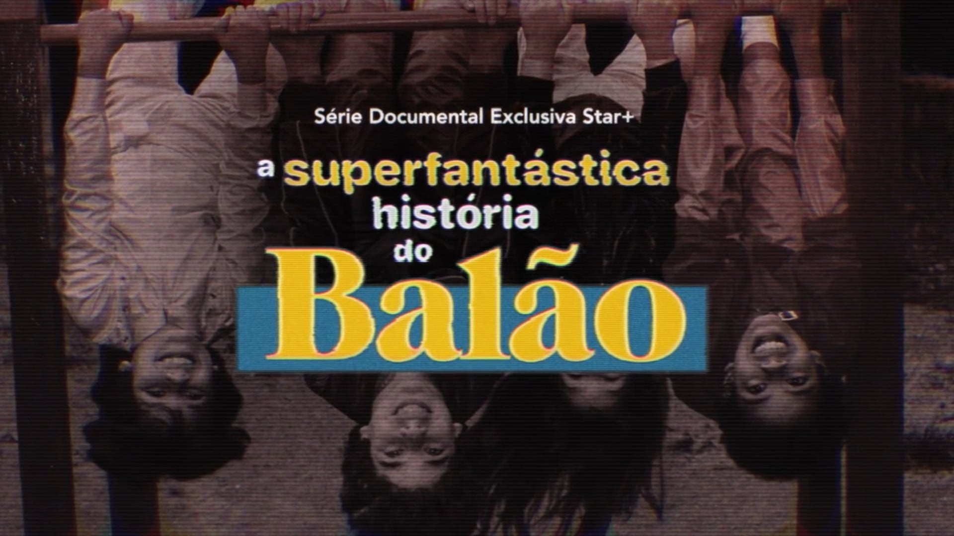 2022 A Superfantástica História do Balão - Star+