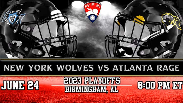 23 WFA Atlanta Rage vs New York Wolves 6 24 6pm EST