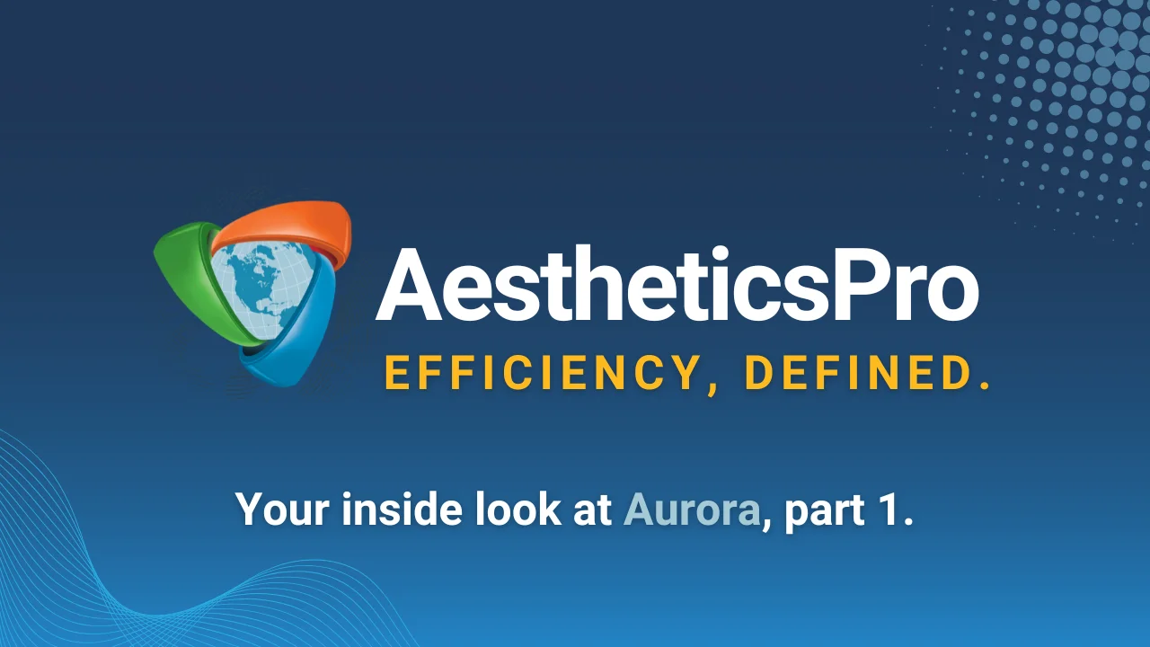 Aurora - The Next Version of AestheticsPro Medspa Software on Vimeo