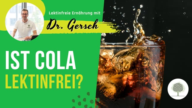 Ist eigentlich Coca Cola oder Pepsi Cola lektinfrei?