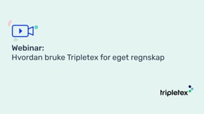 Hvordan bruke tripletex for eget regnskap