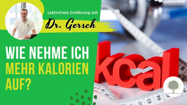 Wie komme ich auf mehr Kalorien bei lektinfreien und salicylarmer Ernährung?