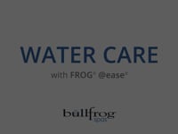 easy hot tub water care with bullfrog spas®