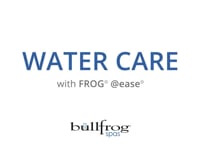 how to use frog @ease for bullfrog spas®