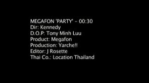 MegaFon 'PARTY' - :30 sec TVC edited by J Rosette of Camerado