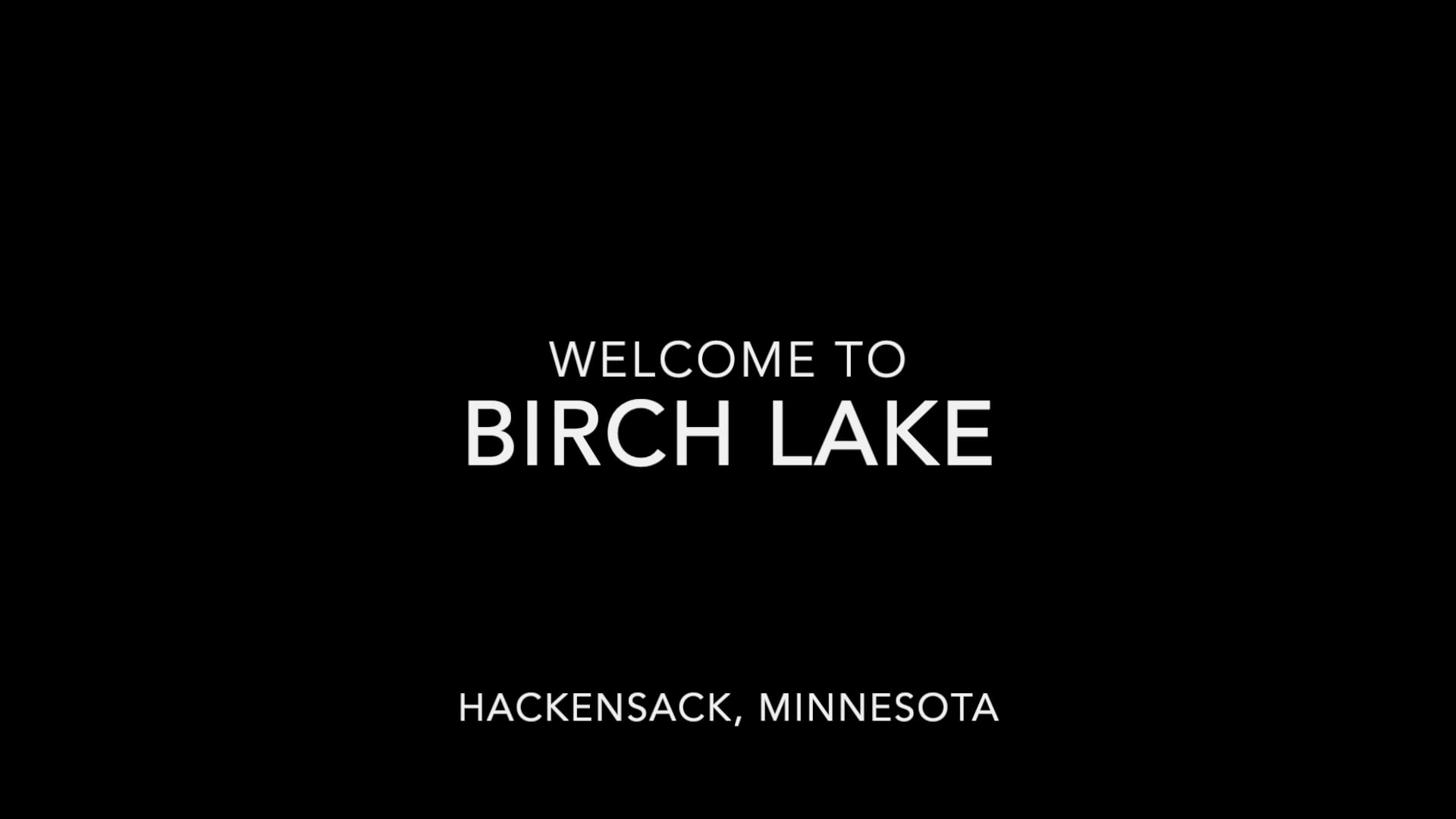 Birch Lake on Vimeo