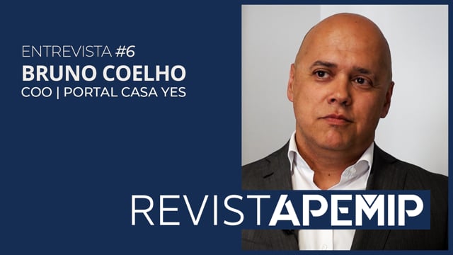 BRUNO COELHO | PORTAL CASA YES | REVISTA APEMIP | ENTREVISTA
