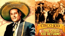 The Cisco Kid 13-Film Western Movie Collection - VCI Entertainment