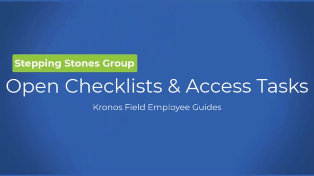 Open Kronos Checklists and Access Tasks