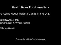 Newswise:Video Embedded expert-addresses-latest-medical-news-trends-concerns-about-malaria-cases-in-the-u-s