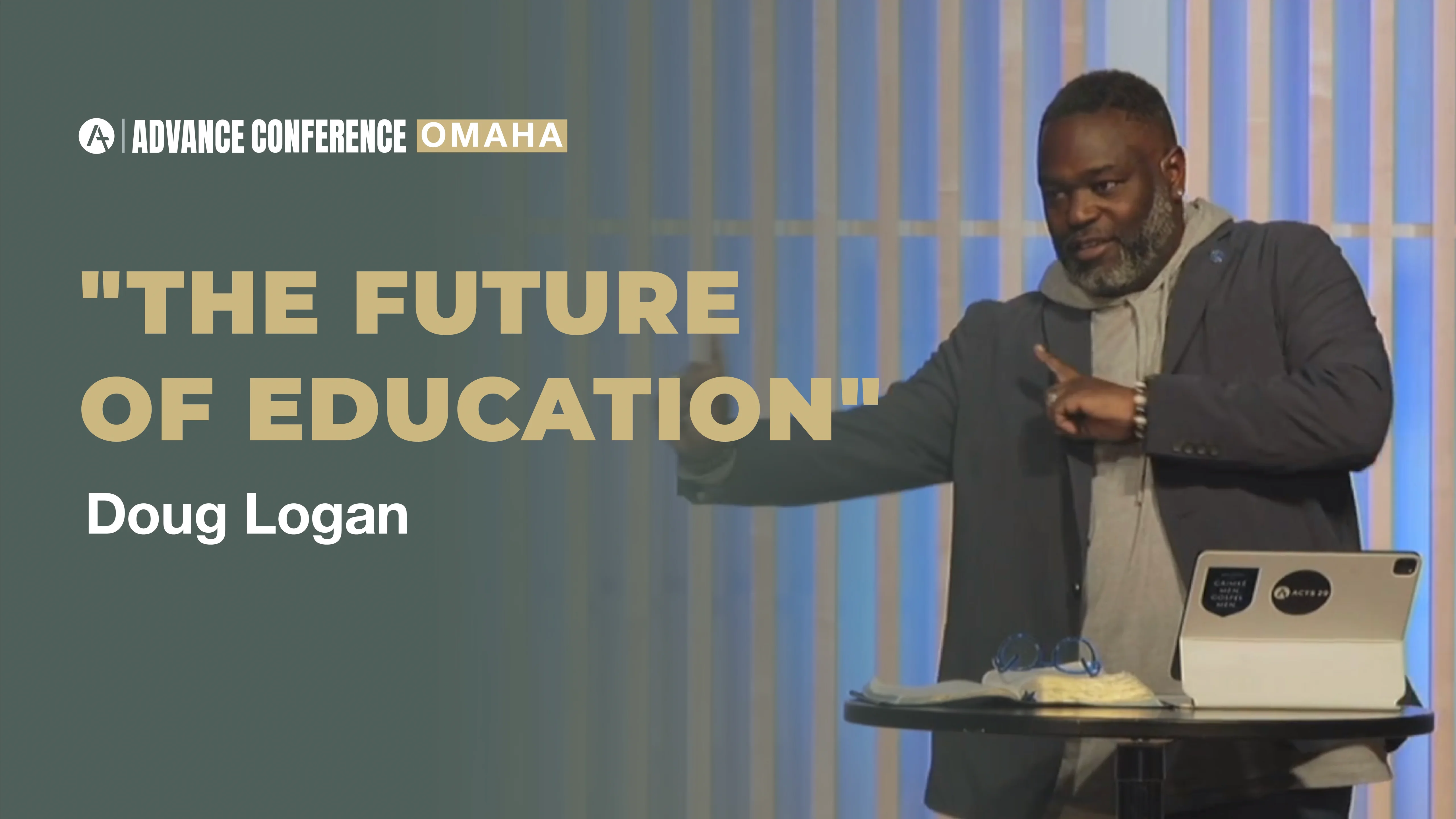 Advance Conference Omaha | Doug Logan on Vimeo