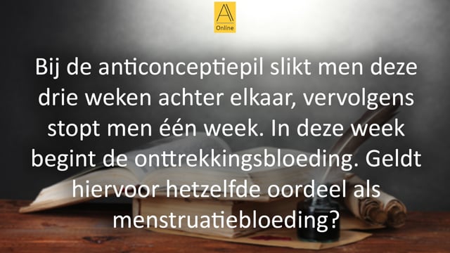 Het oordeel over onttrekkingsbloeding