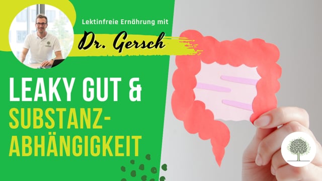 Gibt es einen Zusammenhang zwischen Substanzabhängigkeit und Leaky Gut? 