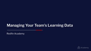 RA 01 07 Redfin Academy Managing Your Team's Learning Data