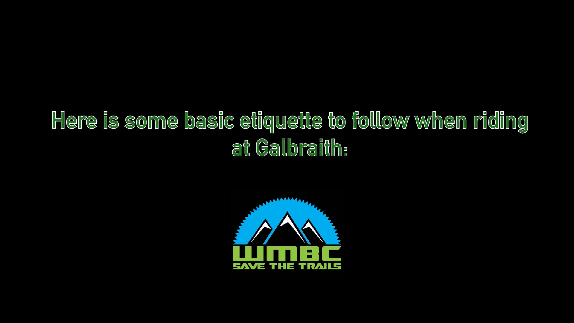 WMBC | Basic Etiquette When Riding on Galbraith Mt.