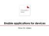 Enable applications for Devices