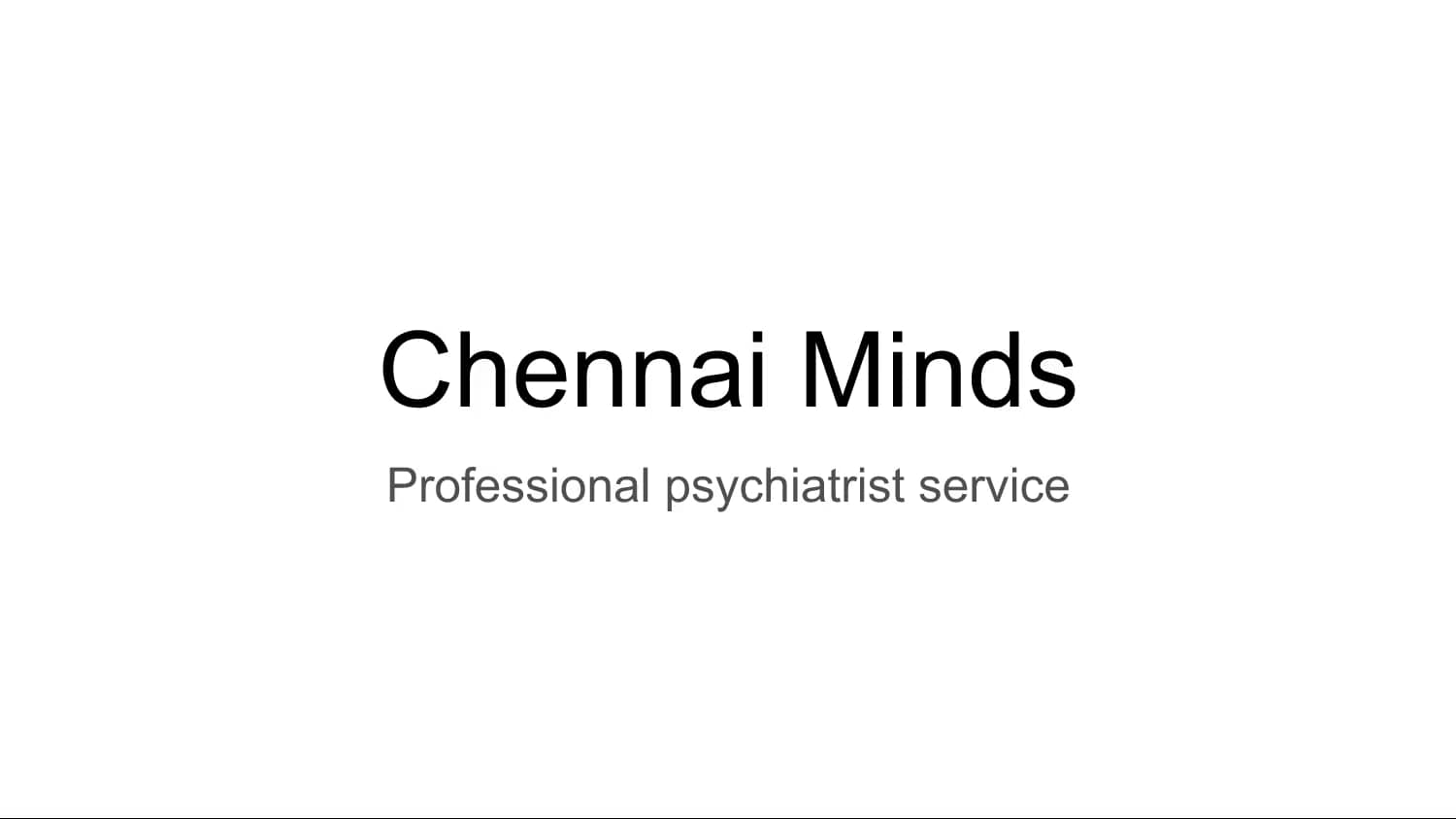 Chennai Minds Best Psychiatrist in Chennai. on Vimeo