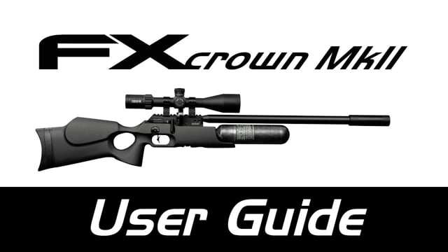 FX Crown MKII User Guide - FX Airguns - Airgun101