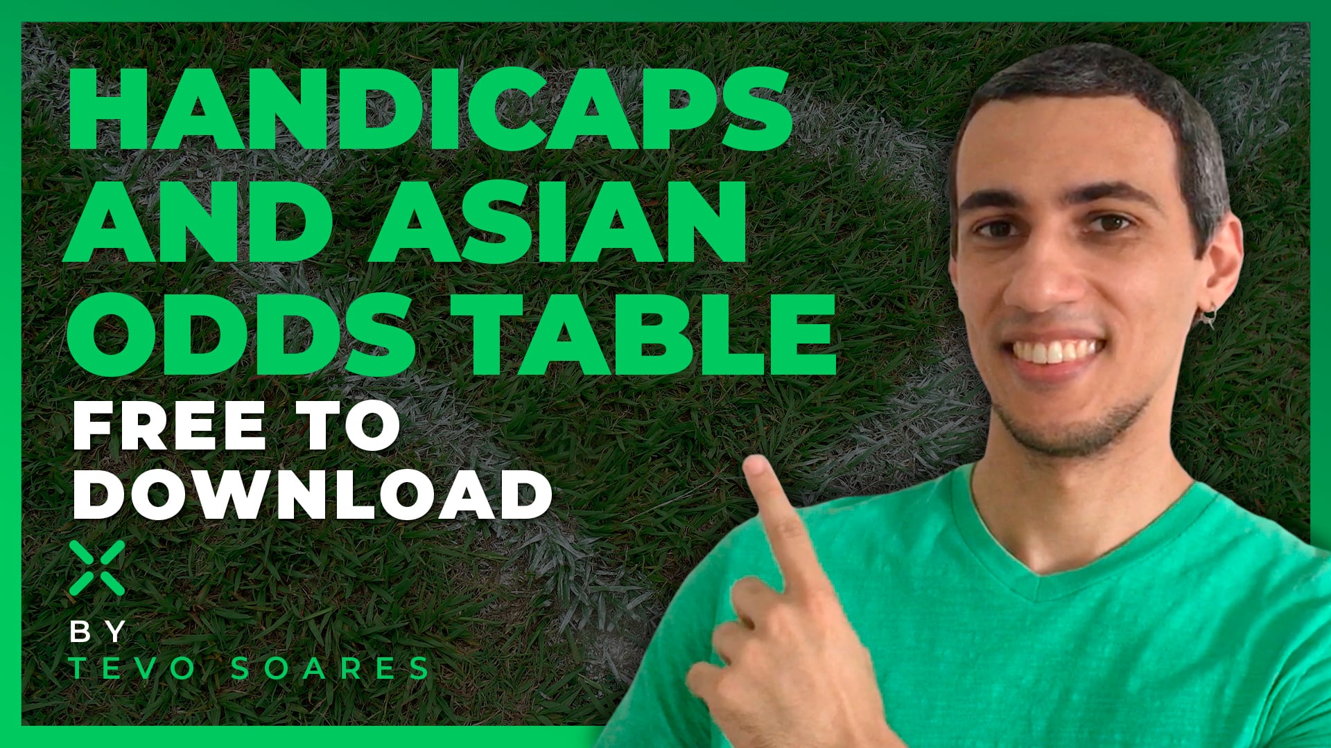 EP. 10 For YOU to FREE DOWNLOAD! 3 ASIAN ODDS tables for ASIAN HANDICAP ...
