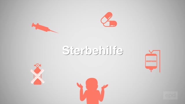 epd erklärt: Sterbehilfe
