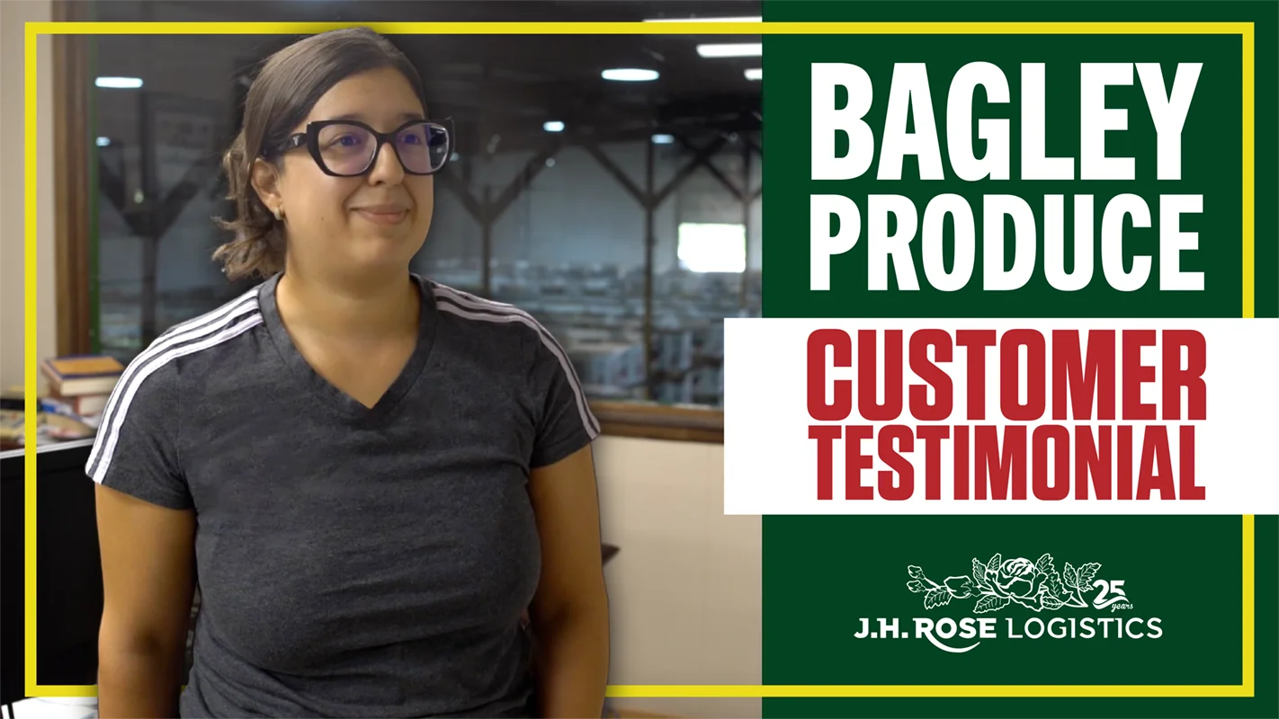 J.H. ROSE BAGLEY PRODUCE