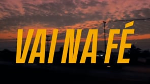 VAI NA FÉ