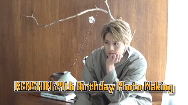 KENSHIN 24th Birthday Photo Shoot Making