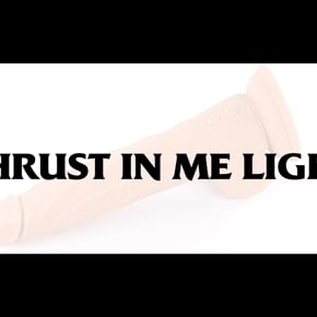 Vidéo: Thrust in Me Light - Silicone Rechargeable