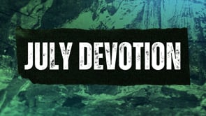 July 2023 Devotion