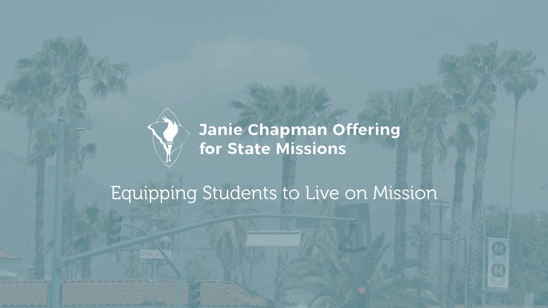2023 Janie Chapman Offering for State Missions Equipping Students to