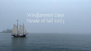 Windjammer Days Parade of Sail 2023