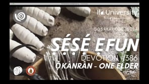 #386 Ọ̀kànràn - One Elder