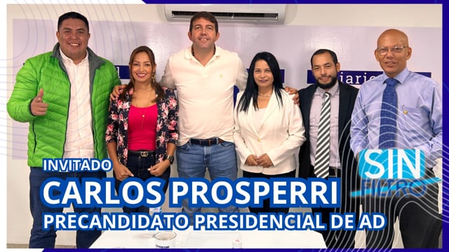 Carlos Prosperi | Precandidato Presidencial de AD ante las Elecciones Primarias