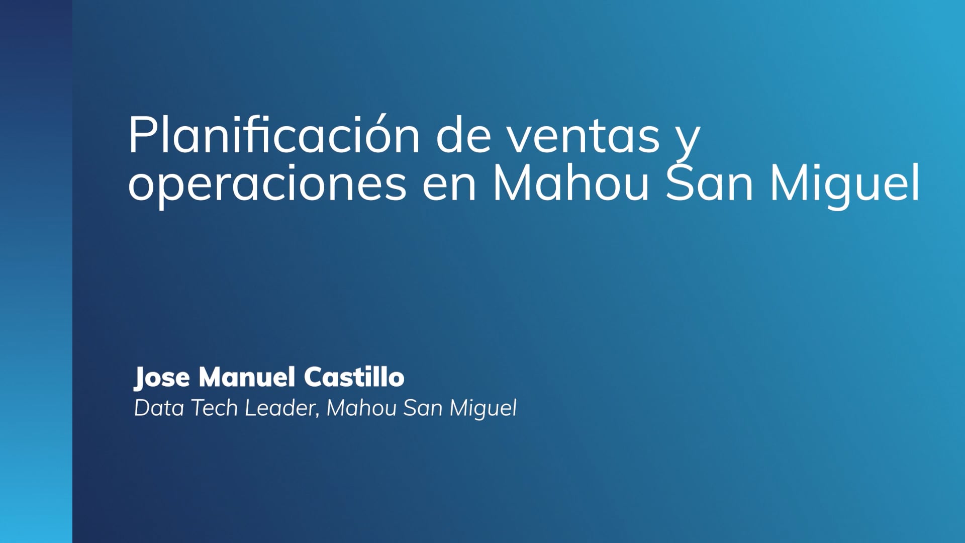 Más allá de la Planificación de Ventas y Operaciones en Mahou San Miguel