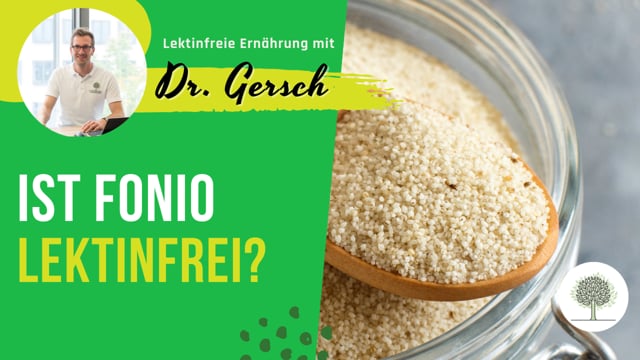 Ist Fonio lektinfrei? 